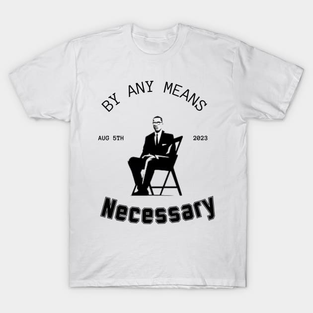 By Any Means Necessary Alabama Brawl Chair Tee Montgomery T-Shirt by Mega-st